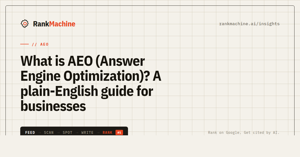 What is AEO (Answer Engine Optimization)? A plain-English guide for businesses